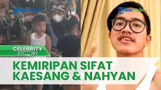 Karma is Real, Kaesang Pangarep Baru Menyadari Sifat Nahyan Mirip Dengannya