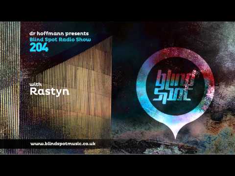 Blind Spot Radio Show 204 | DR HOFFMANN & RASTYN