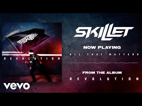 Skillet - All That Matters