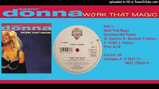Donna Summer -  Work That Magic (Extended ISA Remix)