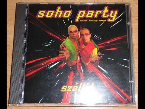 SOHO PARTY FEAT. BETTY LOVE - NEM KELL A SZÓ (ELECTRIFY RE-EDIT) (℗1995 / ©2014)