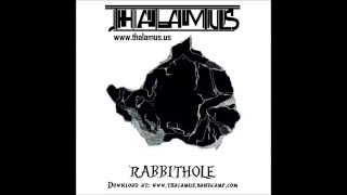 Thalamus - Rabbithole