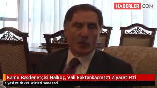 KAMU BAŞDENETÇİSİ MALKOÇ, KIRIKKALE VALİSİNİ ZİYARET ETTİ