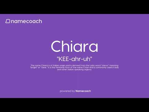 How to Pronounce Chiara