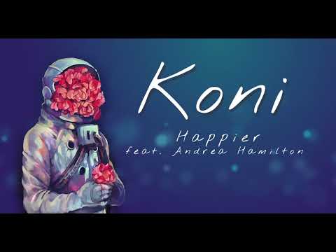 Marshmello x Bastille - Happier (Koni ft. Andrea Hamilton Cover&Remix)