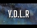 Tory Lanez - Y.D.L.R (Lyrics)