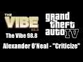 GTA IV (GTA 4) - The Vibe 98.8 | Alexander O'Neal - 