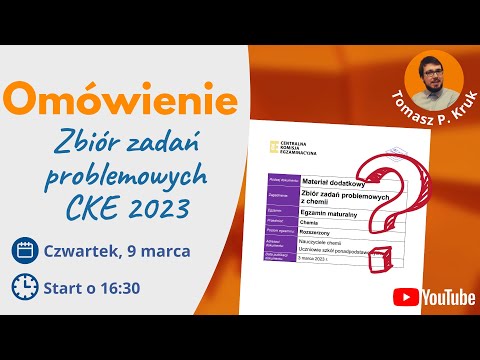 zbiór zadań problemowych chemia CKE 2023 MARZEC *rozdziały*