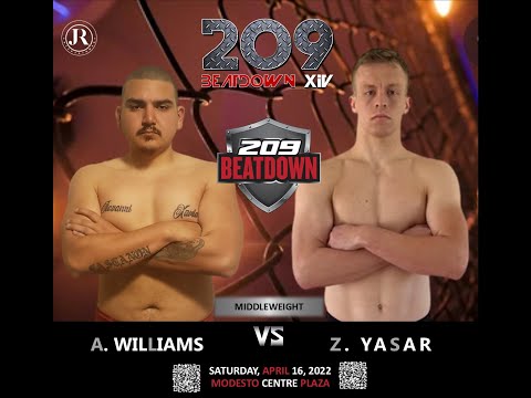 Alex Williams Jr. vs Zeki Yasar - 209BEATDOWN XIV - APRIL 16, 2022