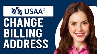 How To Change Your USAA Billing Address (How To Update Your USAA Credit Card Address)