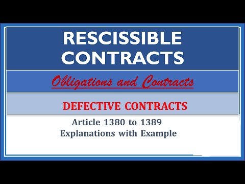 Rescissible Contracts. Article 1380-1389. Defective Contracts.Obligations and Contracts.