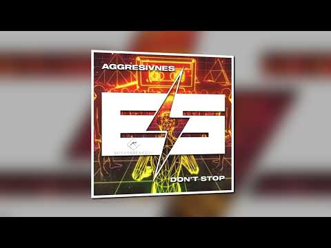 Aggresivnes - Don´t Stop