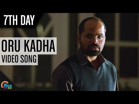 7th Day - Malayalam Movie | Oru Kadha Video Song | Prithviraj Sukumaran| Tovino Thomas | Deepak Dev