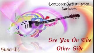 See You On The Other Side ◄   Sven Karlsson