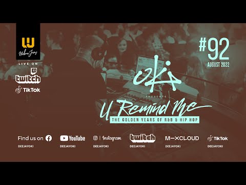 U REMIND ME Solo #92 - Best Of 90s RNB Classics - The Golden Years Of RnB - Instagram: deejayoki