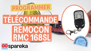Programmation Télécommande Remocon RMC168SL