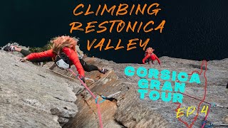 Corsica Grand Tour. Due giorni di arrampicata nella Valle della Restonica. Episodio 4/7