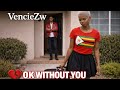WITHOUT YOU VencieZw Official Video