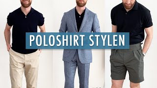 So kombinierst du ein Polo-Shirt ● Styling Tipps Männer