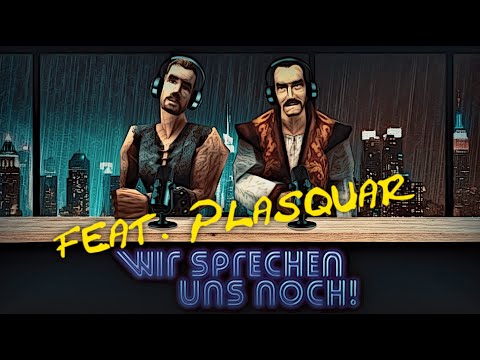 WIR SPRECHEN UNS NOCH! - Der Gothic-Podcast mit Jorgenson und Kurga #11 "Spezial" feat. Plasquar