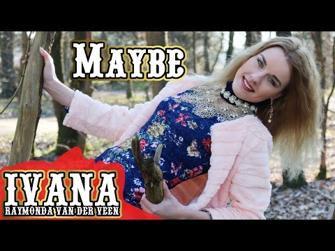 Ivana Raymonda van der Veen - Maybe (Original Song & Official Music Video)