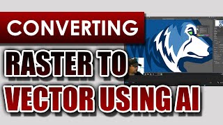 How to Convert Raster to Vector images using Adobe Illustrator Image Trace Tool