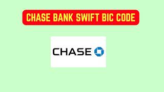 Chase Bank SWIFT BIC Code – How to Find It for International Wire Transfers