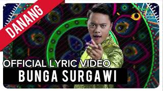 Download lagu Danang Dangdut Academy 2 - Bunga Surgawi |  Lyric Video mp3