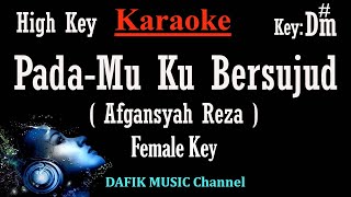 Download lagu PadaMu Ku Bersujud (Karaoke) Afgansyah Reza Nada Tinggi Wanita/ Cewek/ High Female key D#m mp3 Download lagu PadaMu Ku Bersujud (Karaoke) Afgansyah Reza Nada Tinggi Wanita/ Cewek/ High Female key D#m mp3