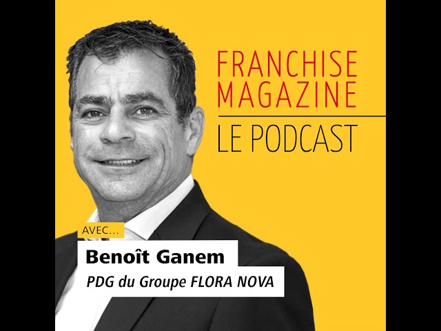 Franchise Le jardin des Fleurs : Interview du PDG du Groupe Flora Nova