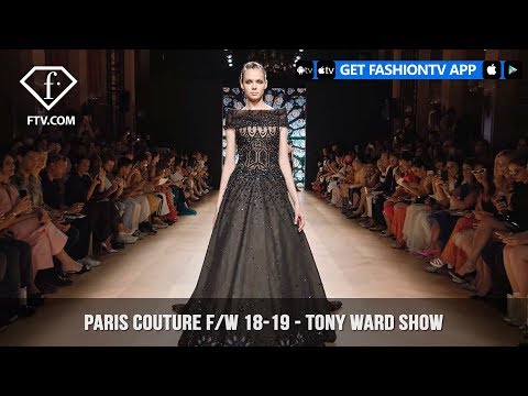 Tony Ward Show Paris Haute Couture Fall/Winter 2018-19 | FashionTV | FTV