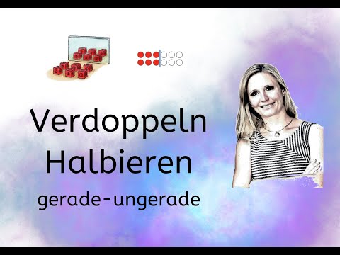 Verdoppeln und Halbieren (gerade - ungerade)