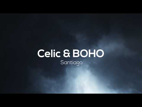 PREMIERE: Celic & BOHO - Santiago (Original Mix) [Jannowitz Records]