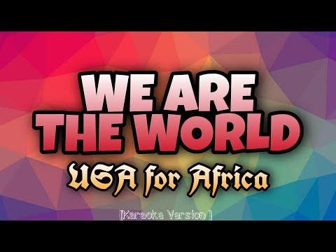USA for Africa - WE ARE THE WORLD [Karaoke Version]