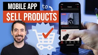 Mobile App to Sell Physical Products | SellApp