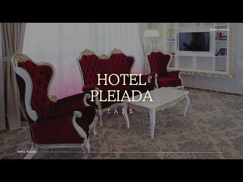 HOTEL PLEIADA IASI, OFERTE CAZARE HOTEL PLEIADA IASI, PROMOTII CAZARE IASI