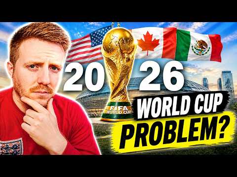 【世足專題】歷史上規模最大的 2026 世界盃，到底出了什麼問題？（The 2026 World Cup Has a Problem…）