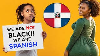"We arent BLACK! , We Are Spanish! " 5 Reasons Why Dominicans Reject the "Black" Label.
