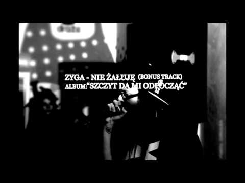 Zyga - Nie żałuję (BONUS TRACK)