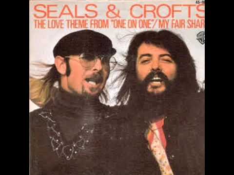 Seals and Crofts - My Fair Share