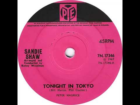 UK New Entry 1967 (176) Sandie Shaw - Tonight In Tokyo