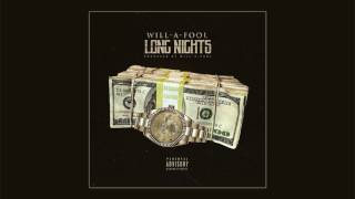 Will-A-Fool - Long Nights