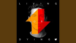 Living or Dying