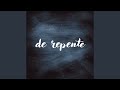 De Repente