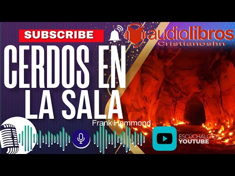 ✅ AUDIO LIBRO CRISTIANO: Cerdos en la Sala  —  Frank Hammond [AUDIO COMPLETO]