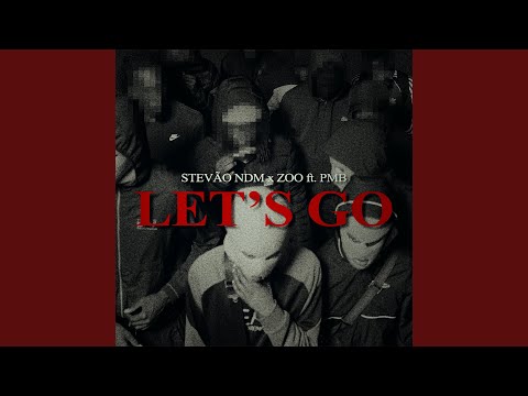 LET'S GO (feat. PMBRUTOZ)