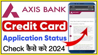 Axis bank credit card status check | Axis bank credit card application status kaise check kar