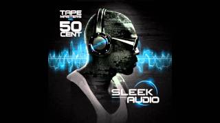 50 Cent - The Paper I Get It 2011 (Sleek Audio)