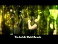 01 Tu Hai Ki Nahi Remix DJ Chetas & DJ Dev ...