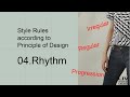 Rhythm : Style Rules according to Principle Design